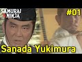 Sanada Yukimura: The man Shogun Ieyasu feared most Full Episode 1 | SAMURAI VS NINJA | English Sub