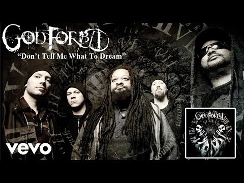 God Forbid - Don't Tell Me What To Dream (Audio)