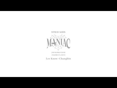 Stray Kids 2nd World Tour "MANIAC" ENCORE in JAPAN Unit Teaser Movie #2