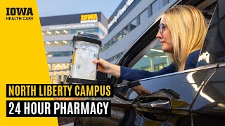 UI Health Care's 24 Hour Pharmacy | North Liberty Campus