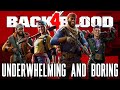 Back 4 Blood S Beta Underwhelming Boring