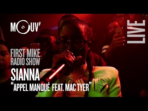 SIANNA ft. MAC TYER : "Appel manqué" @ First Mike Radio Show Live #5