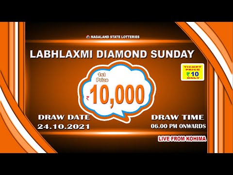 LABHLAXMI DIAMOND SUNDAY WEEKLY LOTTERY LIVE TODAY 6.00 PM |24.10.2021| LIVE FROM NAGALAND