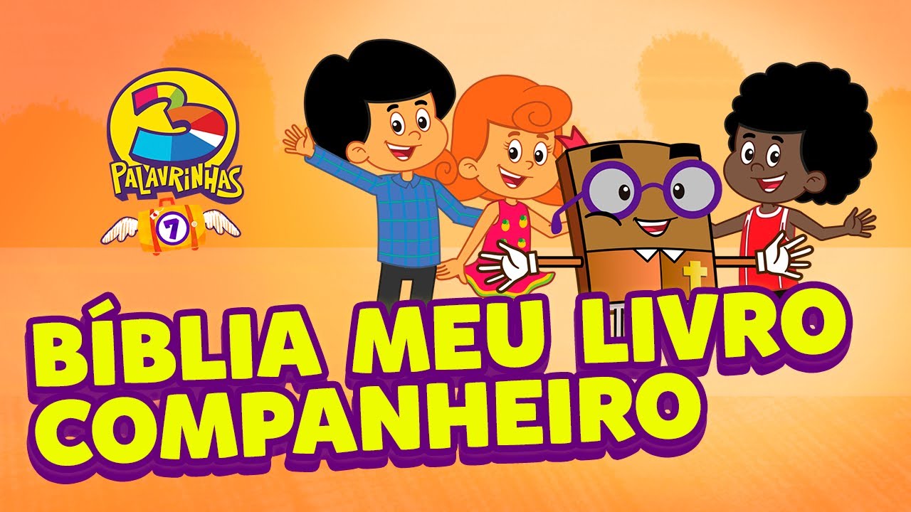 Bíblia Meu Livro Companheiro - 3 Palavrinhas - VOLUME 7