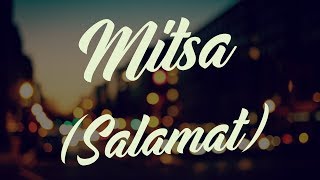 Mitsa (Salamat) - Ben&amp;Ben ~ Lyrics