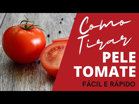 Como tirar a pele do tomate em 1 minuto, Tirar pele do tomate rpido