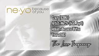 Ne-Yo - Crazy (feat. Jay-Z) (639hz)