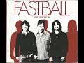 11 • Fastball - Lou ee, Lou ee  (Demo Length Version)