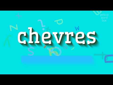 , title : 'CHEVRES - HOW TO SAY CHEVRES? #chevres'