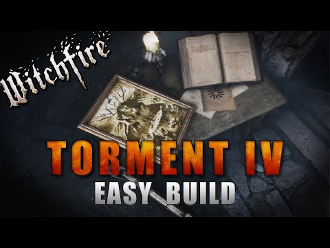 Torment IV: Easy Build Explained #witchfire #torment #torment4