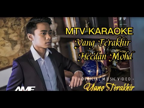 Heedan Mohd Yang Terakhir KARAOKE HD Tanpa vokal minus one instrumental karaoke Version