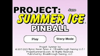 Jane - Project: Summer Ice Pinball Platinum
