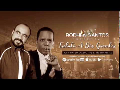 PRIMAVERA / RODHEN SANTOS Feat. VICTOR WAIL / Tributo a July Mateo (Rasputin)
