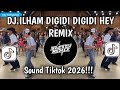 DJ.ILHAM DIGIDI DIGIDI REMIX FULL BASS