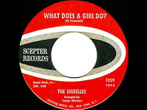 1963 HITS ARCHIVE: What Does A Girl Do? - Shirelles
