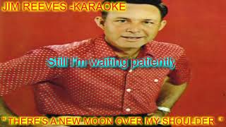 JIM REEVES - THERE&#39;S A NEW MOON - KARAOKE
