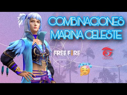 Combinaciones Marina Celeste - Free Fire.