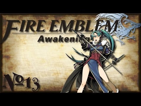 Let's Play Fire Emblem: Awakening | Part 13 - Ghosts of Games Gone By