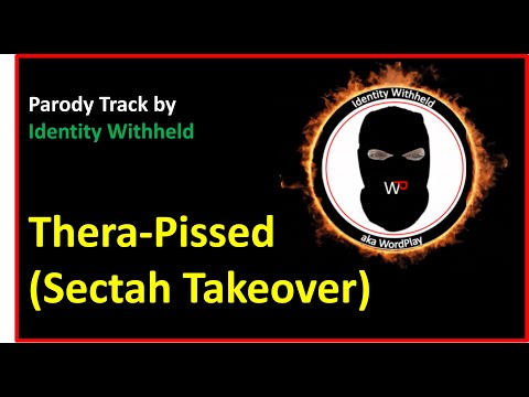 Sectah Takeover (TheraPissed Diss Track)