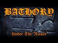 Bathory - "Under The Runes" Video