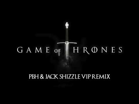 Game of Thrones (PBH & Jack VIP Remix)