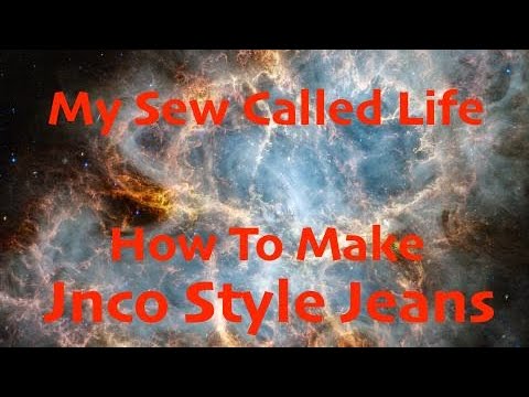 My Sew Called Life - How To Make Jnco Style Jeans & The Vintage BelAir From Outer Space