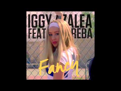 Fancy (Iggy Azalea vs  Reba McEntire) - Chamberlain
