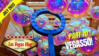 Las Vegas Vlog: Vegas50! (02/07/23 - 13/07/23) Part 10