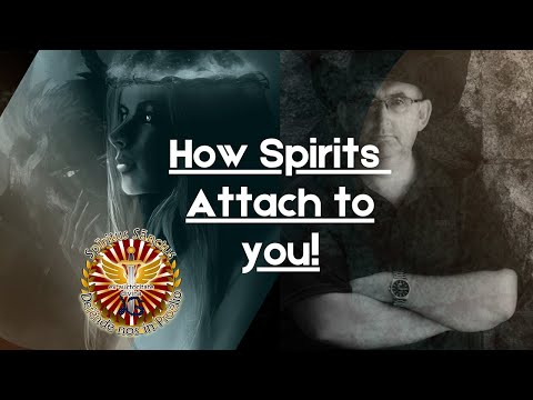 How Spirits Attach To You and How To Recognize Spirit Attachment