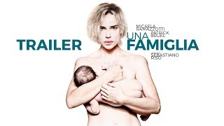 Una Famiglia | Trailer Ufficiale