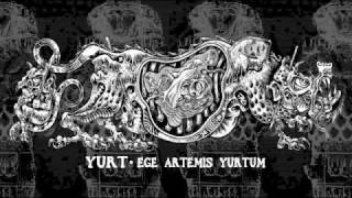 YURT - The Fear Of All Sums - Part 1 ( 2009 )