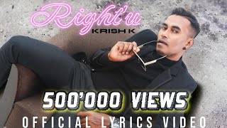 Download lagu Right'u | Krish K | Lyrics Video mp3 Download lagu Right'u | Krish K | Lyrics Video mp3