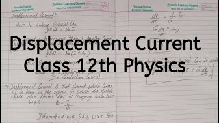 Displacement Current, Chapter 8, Electromagnetic Waves, Class 12 Physics