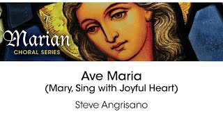 Ave Maria (Mary, Sing with Joyful Heart) – Steve Angrisano [Sheet Music Video]