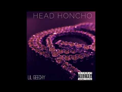 Lil Geechy - Head Honcho (Feat. KingLu) (Prod. KenDrix$)