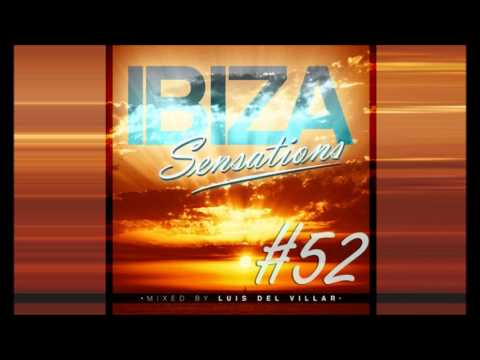 Ibiza Sensations 52 - Mixed by Luis Del Villar