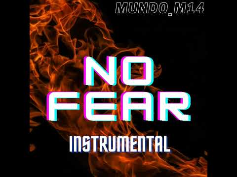 Mundo_m14 - no fear sample instrumental