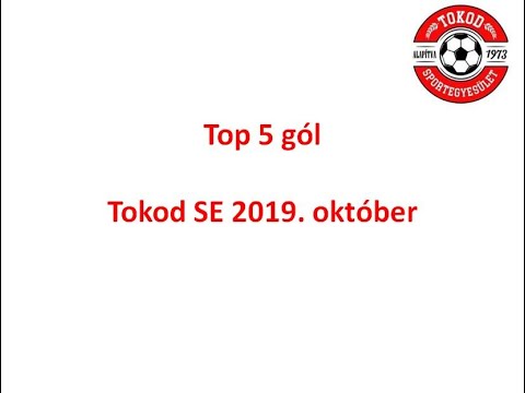 Tokod SE - Top 5 gól 2019 október