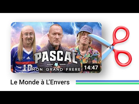 Pascal Mon Grand Frère 2 - Le Monde à L'Envers ✂️ Coupé.