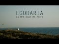 Egodaria - "La Mer Dans Ma Poche" Official Music ...