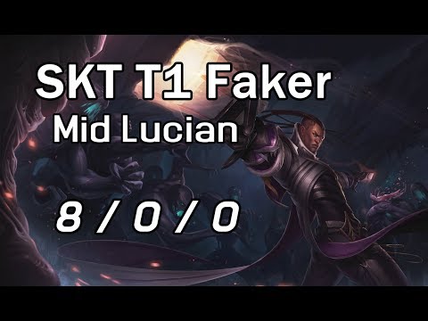 SKT T1 Faker Mid Lucian 8/0/0 VS Kassadin