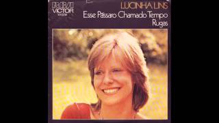Lucinha Lins - Esse Pássaro Chamado Tempo (1974)