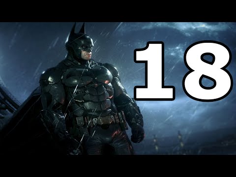 Batman Arkham Knight Walkthrough Part 18 - No Commentary Playthrough (PS4)