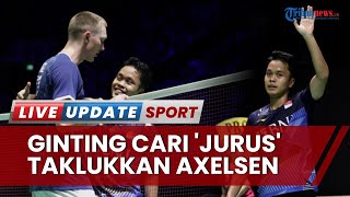 Anthony Sinisuka Ginting Cari Jurus Tepat Taklukkan Viktor Axelsen, Terakhir Kalahkan 2020 Lalu