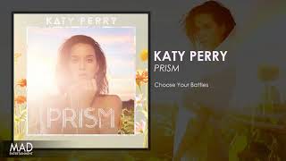 Katy Perry - Choose Your Battles