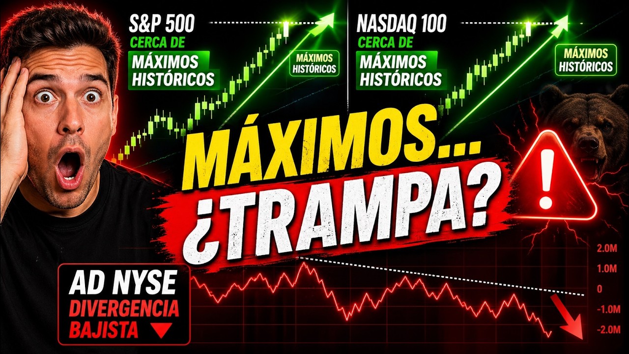 S&P500 Y NASDAQ EN MÁXIMOS… ¿TRAMPA ALCISTA? ⚠️ Divergencia bajista AD NYSE