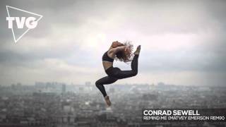 Conrad Sewell - Remind Me (Matvey Emerson Remix)
