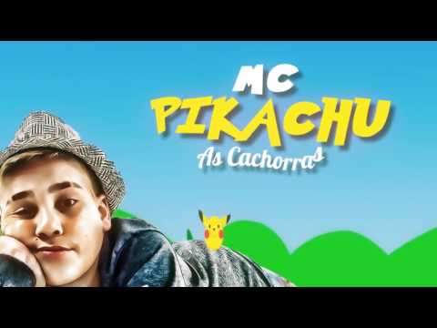 MC Pikachu   As Cachorras Video 2017
