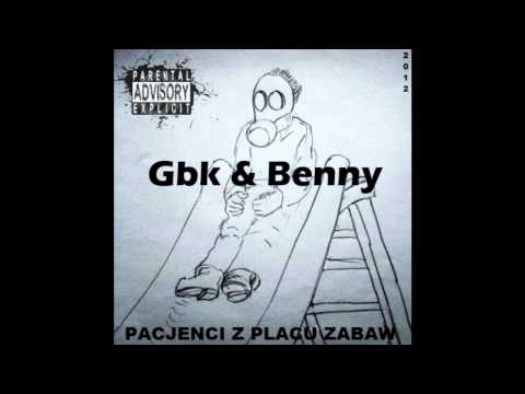 04. Gbk&Benny - To co w nas drzemie