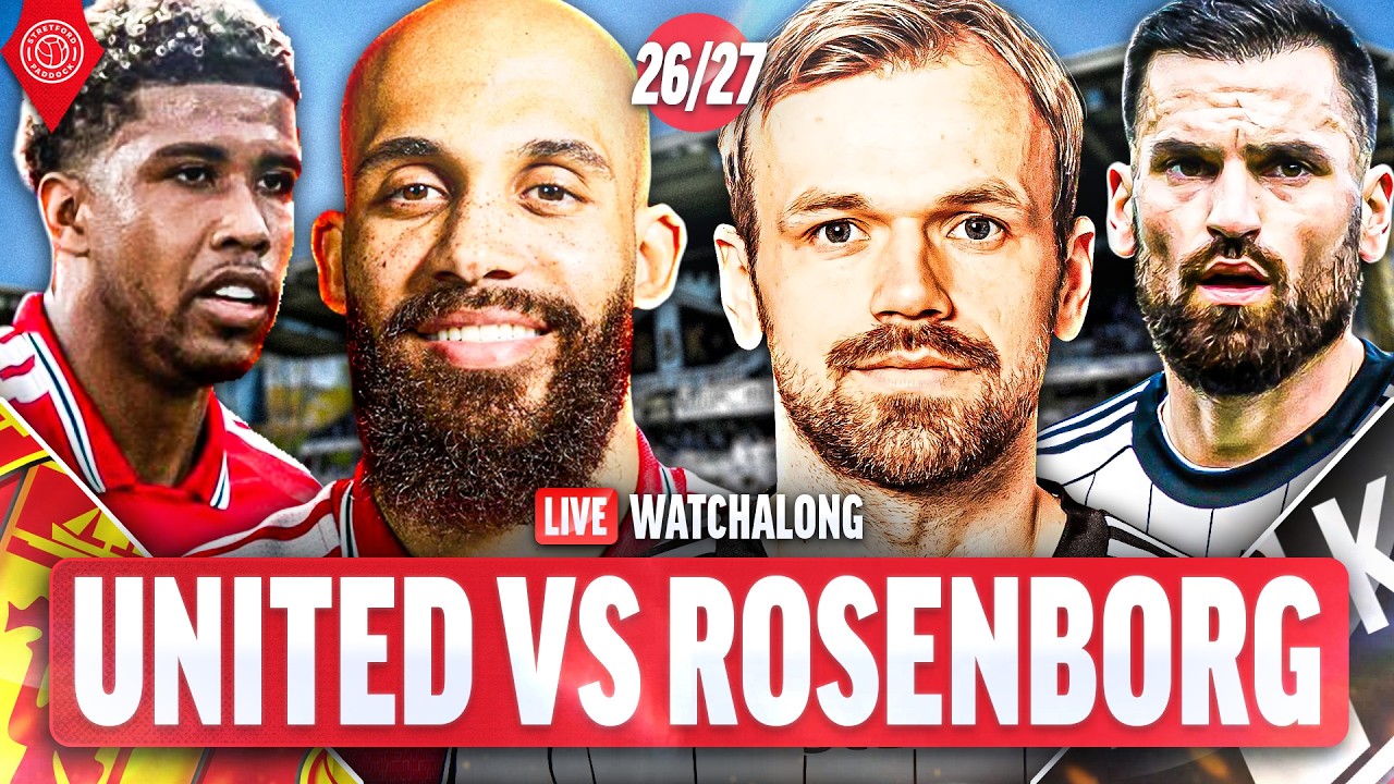Manchester United Vs Rosenborg BK | LIVE 2026/27 Pre-Season Watchalong